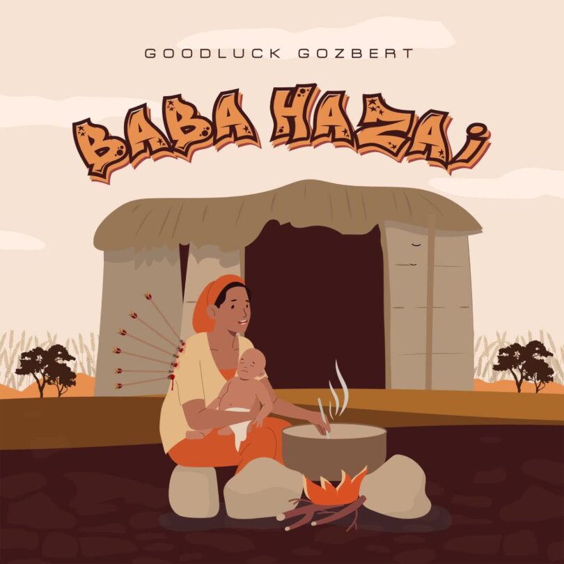 AUDIO: Goodluck Gozbert - Baba Hazai Mp3 Download