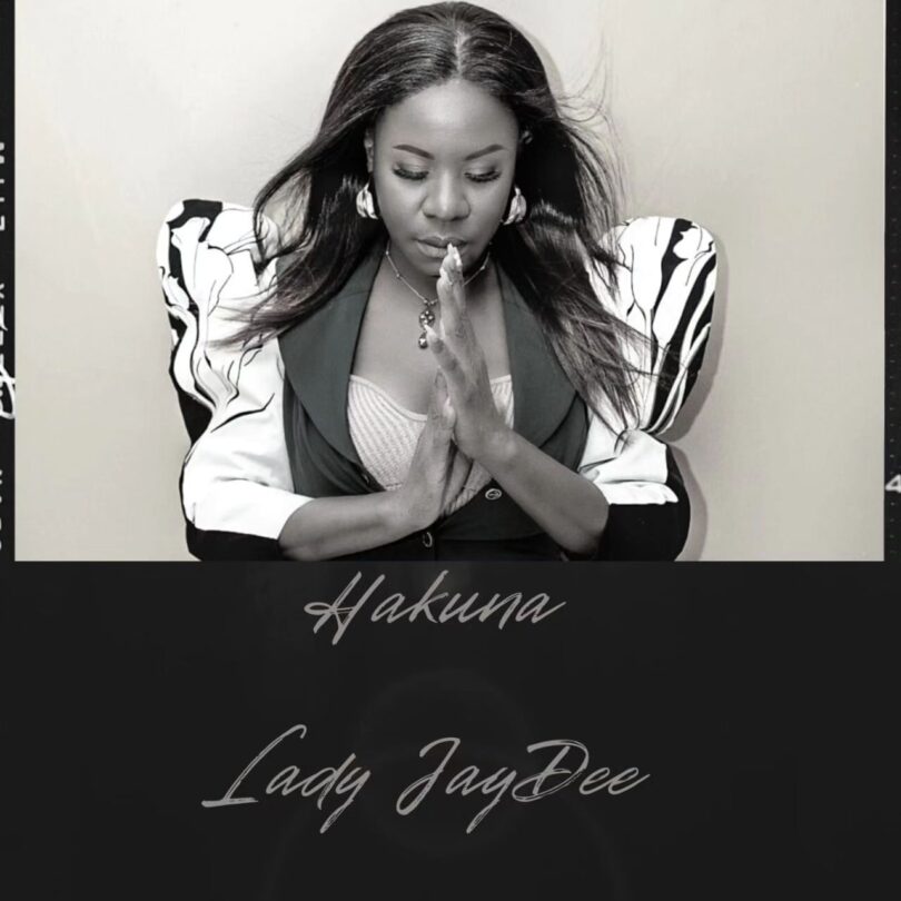 AUDIO: Lady Jaydee - Hakuna Mp3 Download