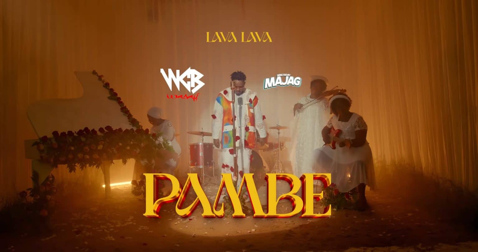 VIDEO: Lava Lava - Pambe Tu