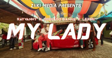 VIDEO: Rayvanny X Reekado Banks X Lexsil - My Lady Mp4 Download