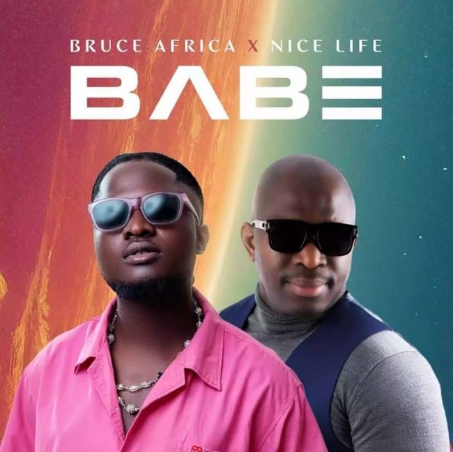 AUDIO: Bruce Africa Ft Nice Life - BABE Mp3 Download