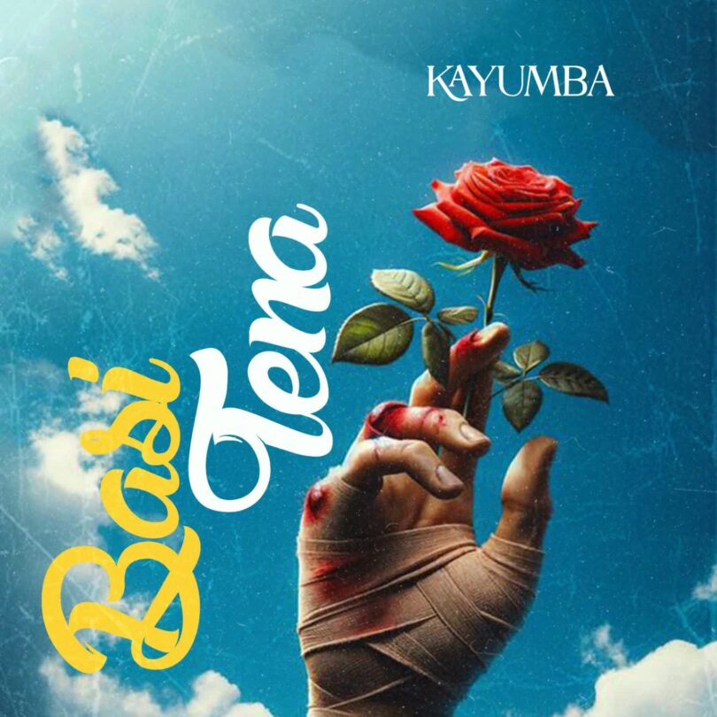 AUDIO: Kayumba - BASI TENA Mp3 Download