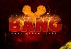 AUDIO: Khaligraph Jones - BANG Mp3 Download