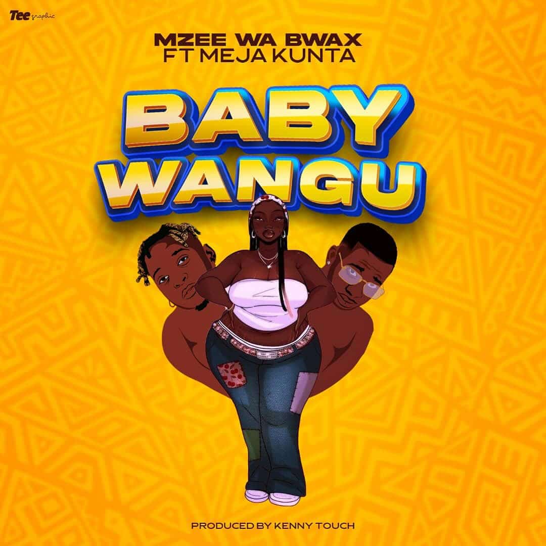 AUDIO: Mzee Wa Bwax Ft Meja Kunta - Baby Wangu Mp3 Download