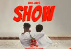 AUDIO: One Juve - Show Mp3 Download