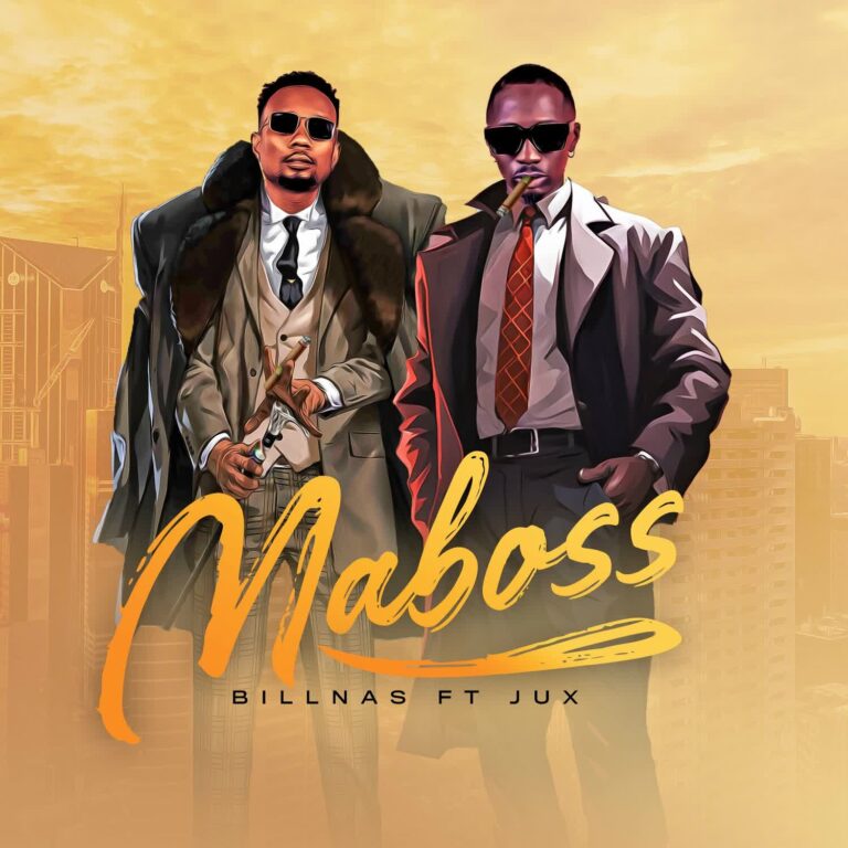 AUDIO | Billnass Ft Jux – Maboss | Download Mp3