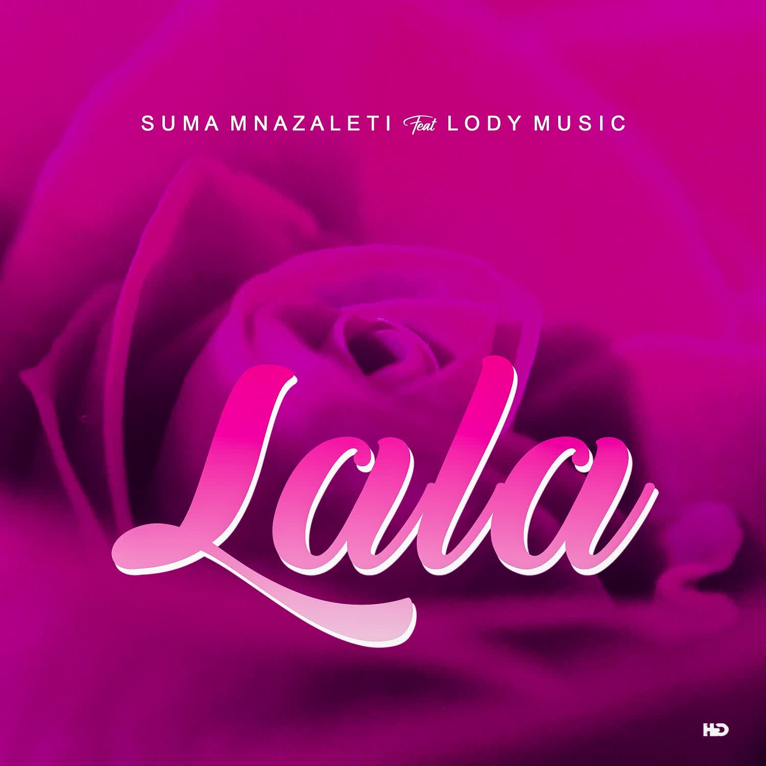 AUDIO: Suma Mnazaleti Ft Lody Music - LA LA Mp3 Download