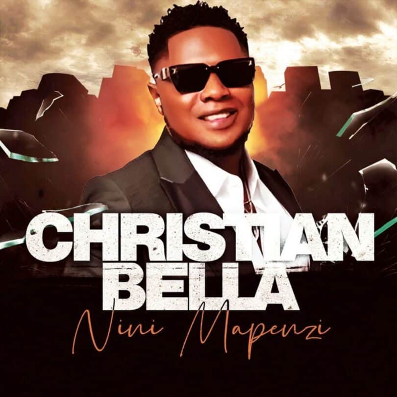 AUDIO | Christian Bella – Nini Mapenzi | Download Mp3