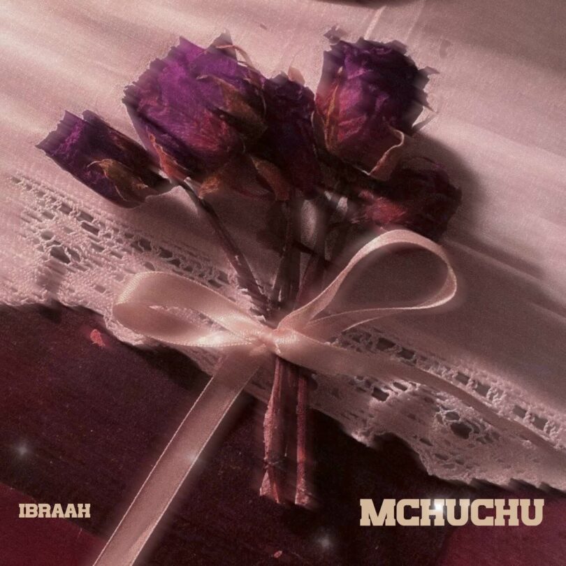 AUDIO | Ibraah - Mchuchu | Download Mp3