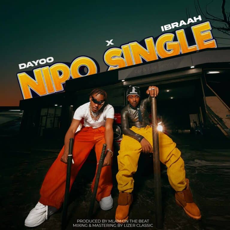 AUDIO | Dayoo Ft Ibraah - Nipo Single | Download Mp3