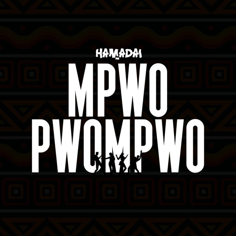 AUDIO | Hamadai - Mpwompwo | Download Mp3