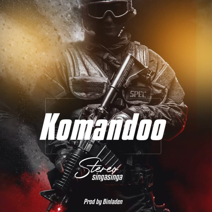 AUDIO | Stereo Singasinga - Komandoo | Download Mp3