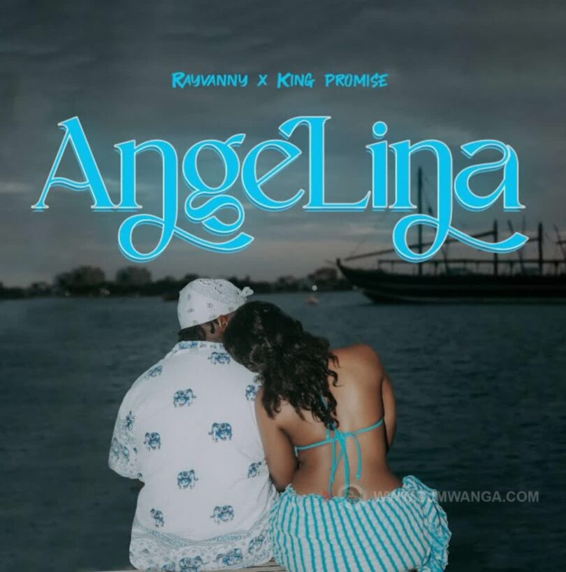 AUDIO | Rayvanny X King Promise – Angelina | Download Mp3