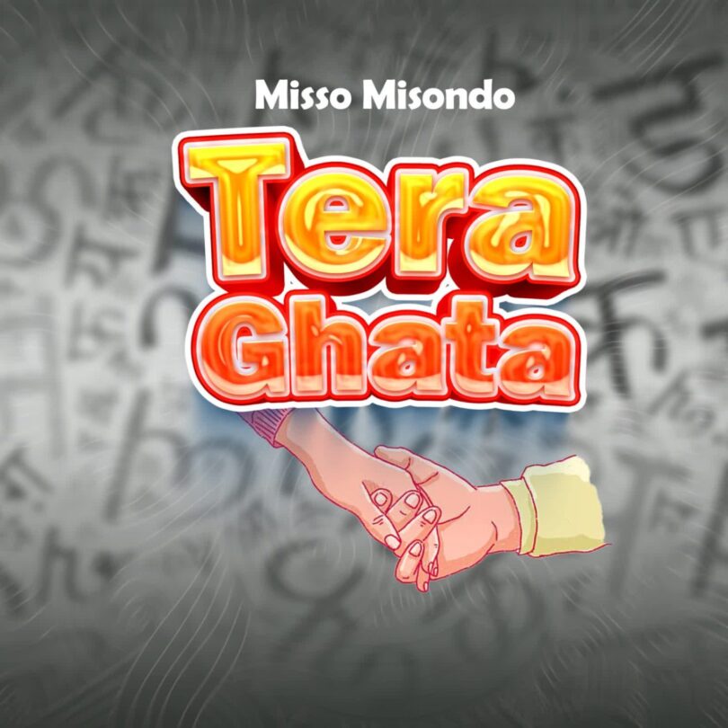 AUDIO | Misso Misondo – Tera Ghata | Download Mp3