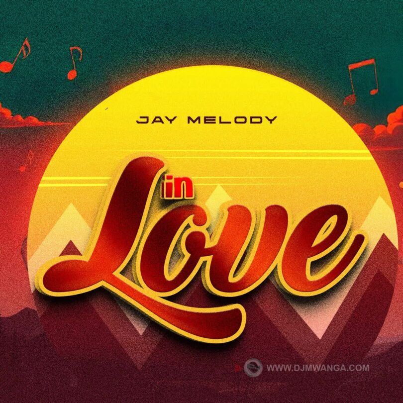 AUDIO | Jay Melody – In Love | Download Mp3