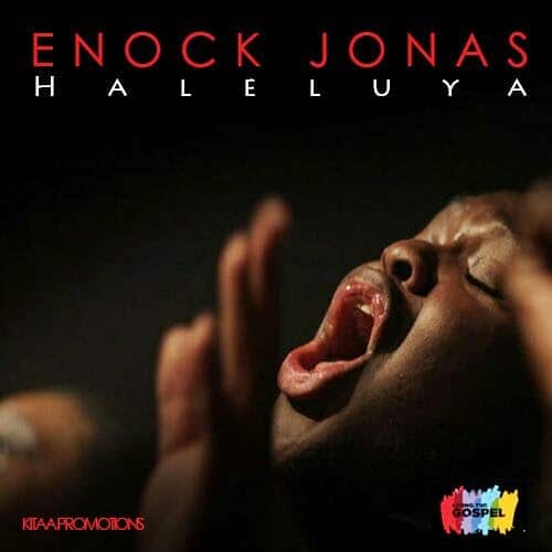 AUDIO: Enock Jonas - Halleluya Mp3 Download