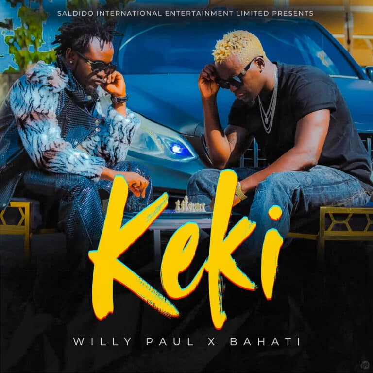 AUDIO: Willy Paul Ft Bahati - Keki Mp3 Download