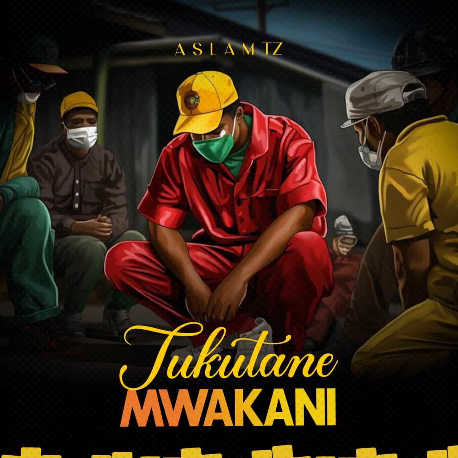 AUDIO: Aslam Tz - Tukutane Mwakani Mp3 Download