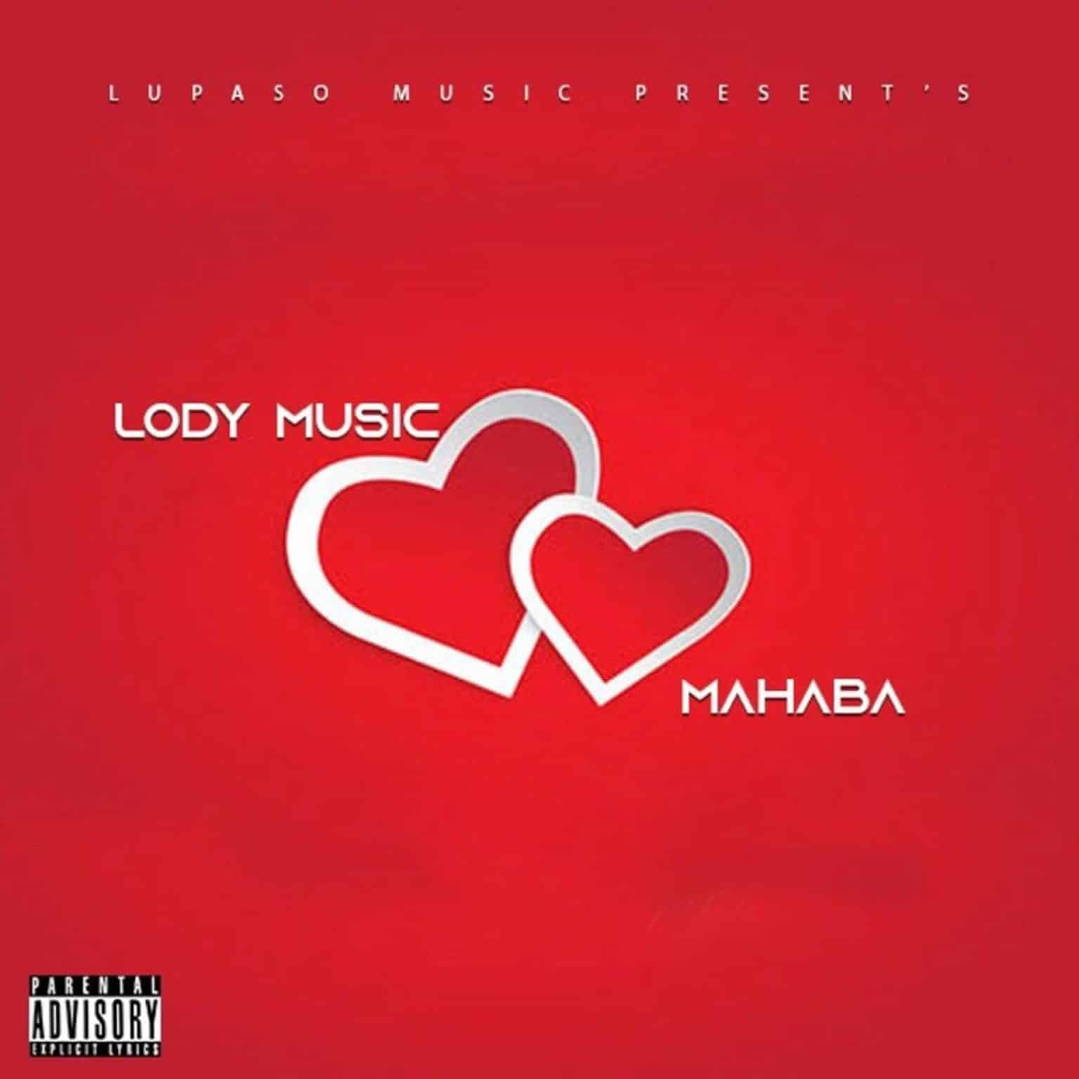 AUDIO: Lody Music - Mahbuba Mp3 Download