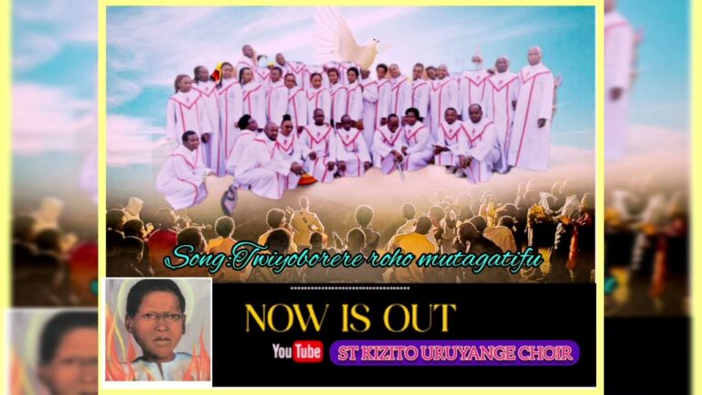 AUDIO: St Kizito Uruyange Rwa Kristu – Twiyoborere Roho Mutagatifu Mp3 Download