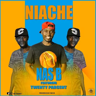 AUDIO: Nas B Ft Twenty Percent (20%) - Maumivu Niache Mp3 Download