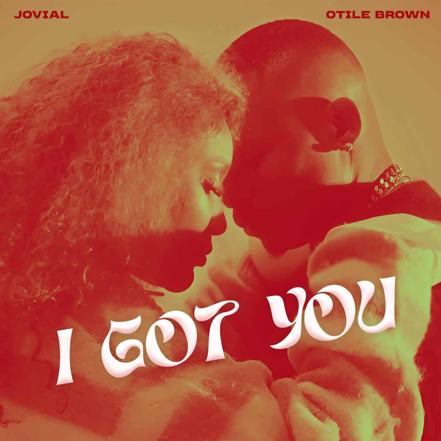 AUDIO: Jovial Ft Otile Brown – I Got You Mp3 Download