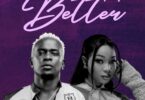 AUDIO: Willy Paul Ft Guchi - Better Mp3 Download