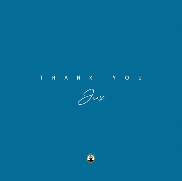 AUDIO: Jux - Thank You Mp3 Download