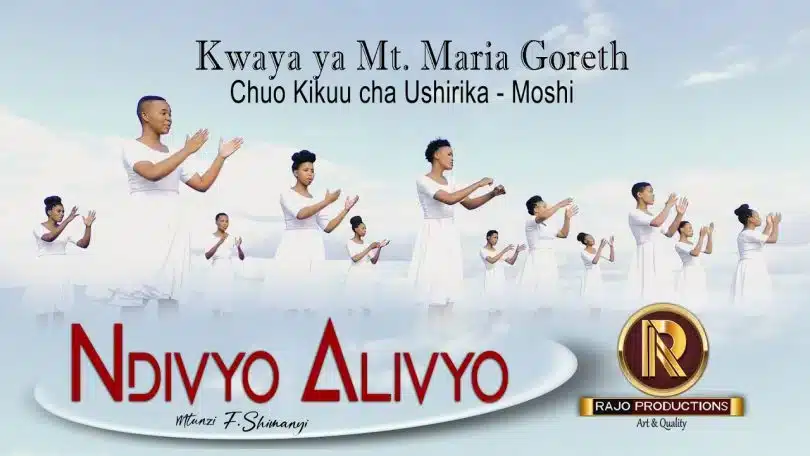 AUDIO: Kwaya Ya Mt. Maria Goreth Rajo Choir - Ndivyo Alivyo Mp3 Download