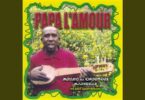 AUDIO: Papa L' Amour - Mahaba Mp3 Download