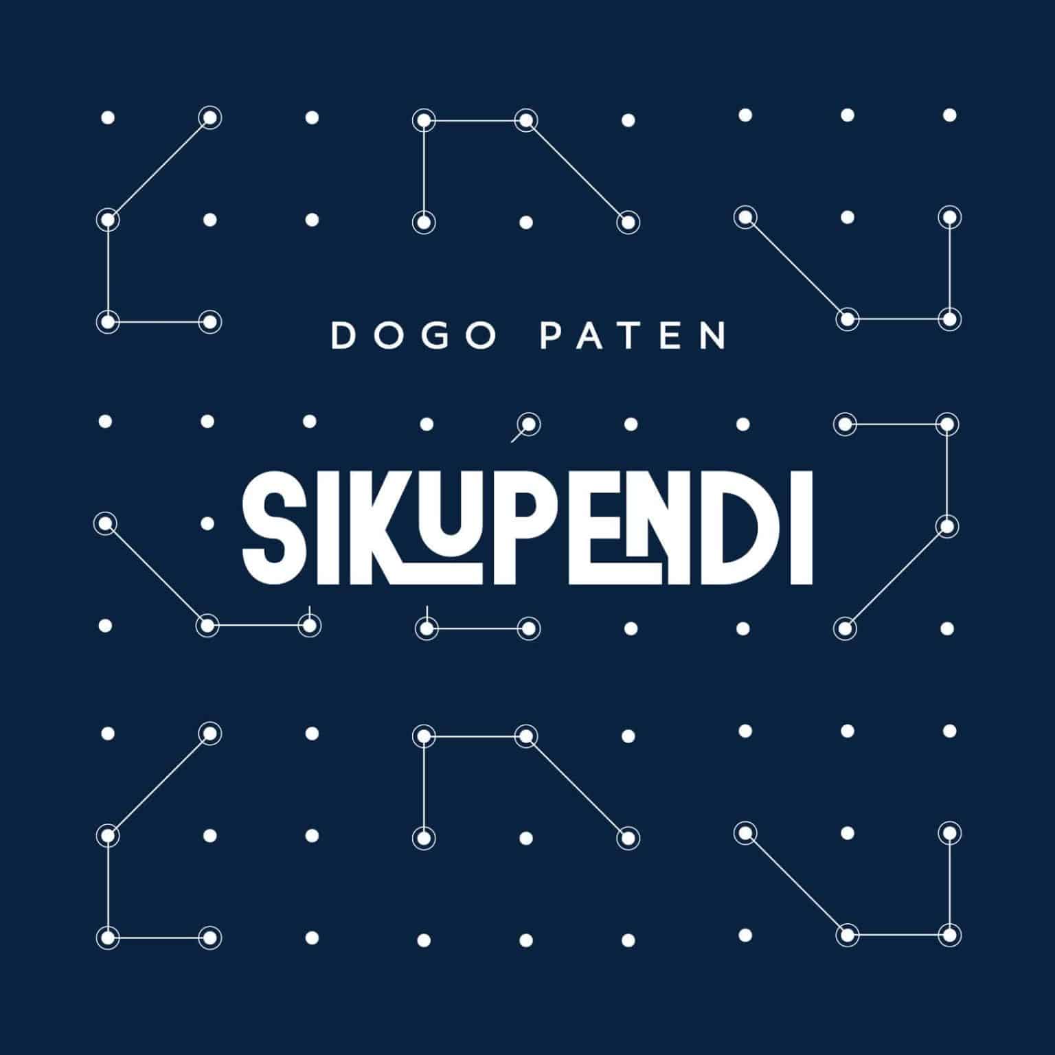 AUDIO: Dogo Paten - Sikupendi Mp3 Download