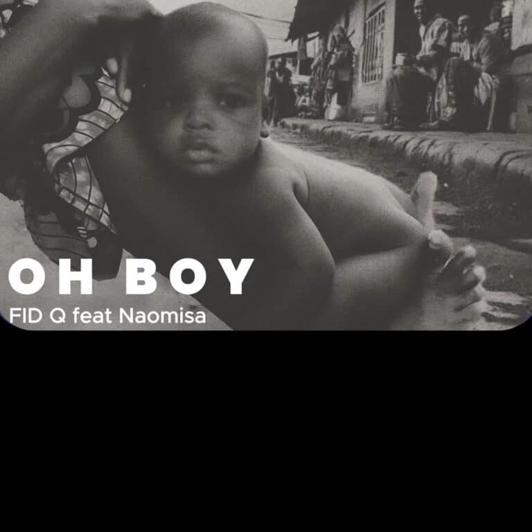 AUDIO: Fid Q Ft Naomisia - Oh Boy Mp3 Download