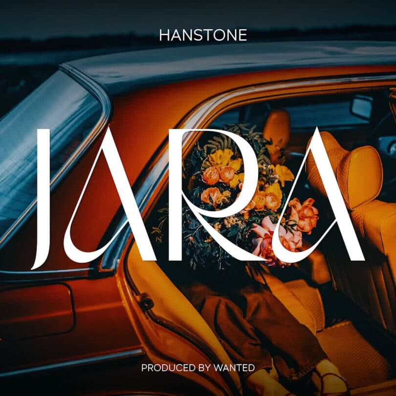 AUDIO: Hanstone - Jara Mp3 Download