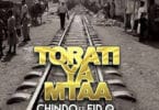 AUDIO: Chindo Man Ft Fid Q X Wakazi X Dully Syskes - Torati Ya Mtaa Mp3 Download