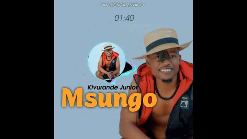 AUDIO: Kivurande Junior - Msungo Mp3 Download
