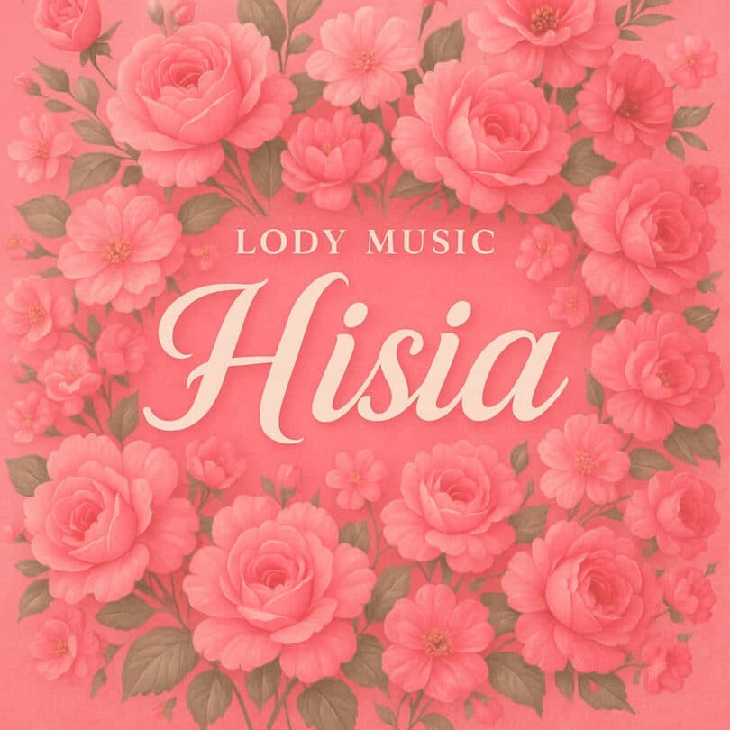 AUDIO: Lody Music - Hisia Mp3 Download