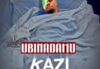 AUDIO: Bob Junior Ft Chid Benz - Ubinadamu Kazi Mp3 Download