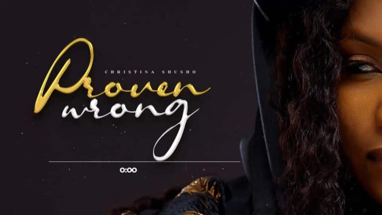 AUDIO: Christina Shusho - Proven Wrong Mp3 Download