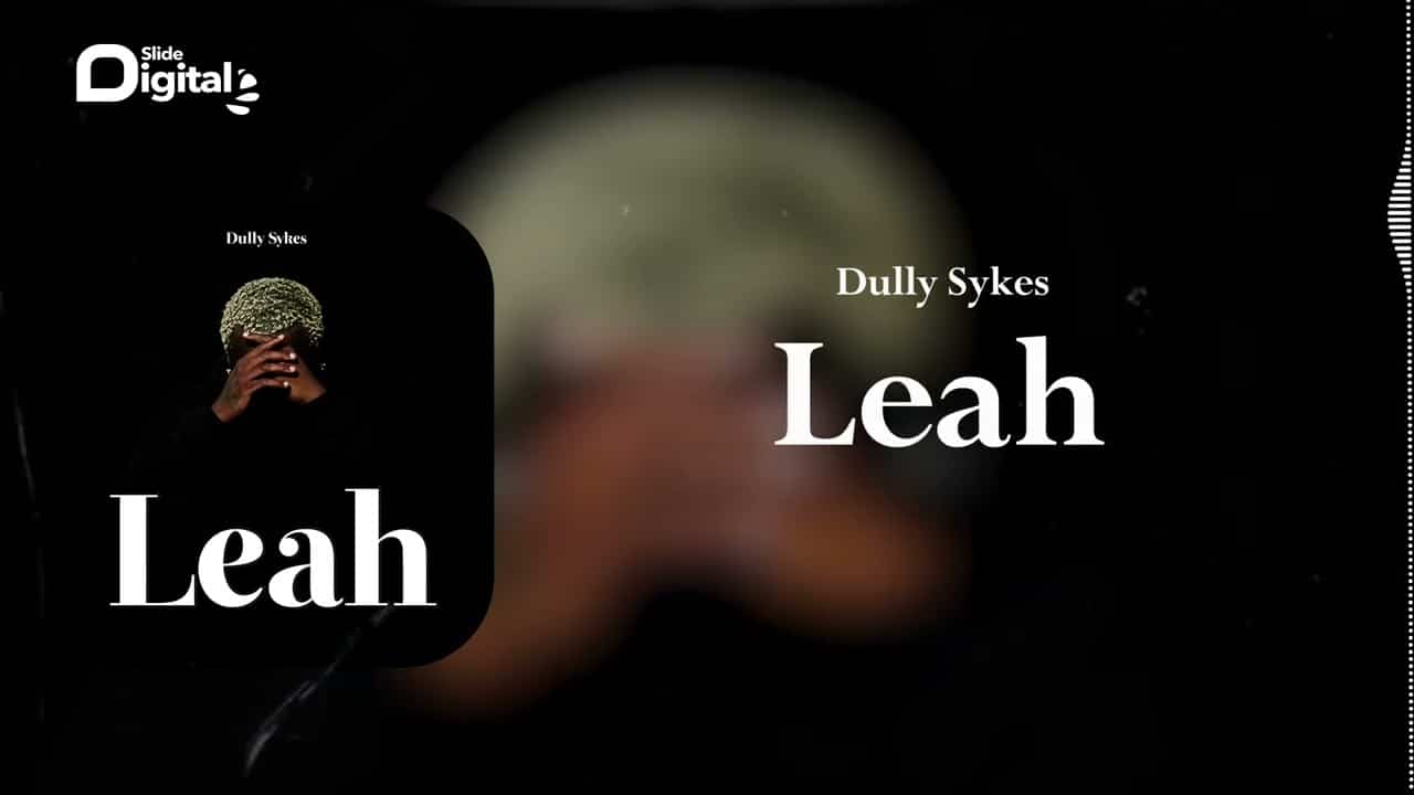 AUDIO: Dully Sykes - Leah Mp3 Download