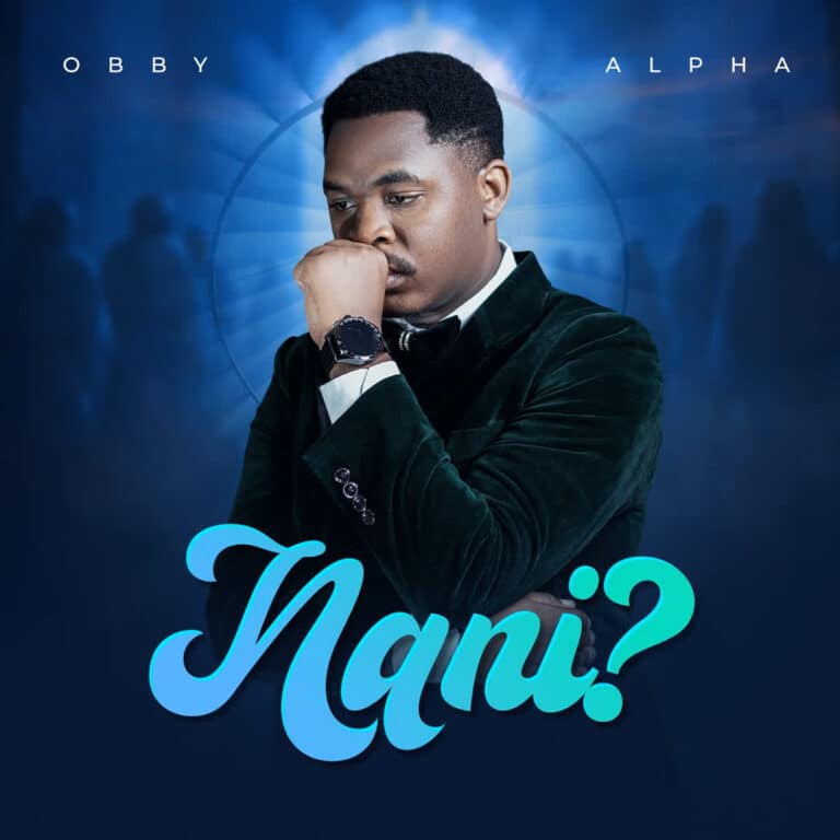 AUDIO: Obby Alpha - Nani Mp3 Download