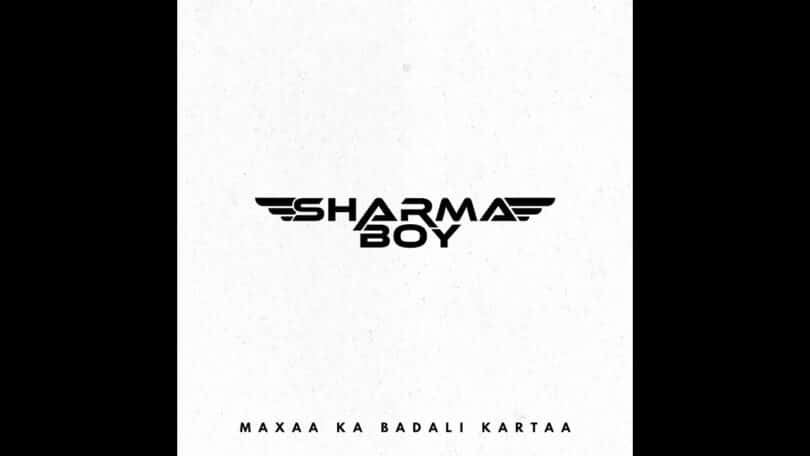 AUDIO: Sharma Boy - Maxaa Ka Badali Kartaa Mp3 Download