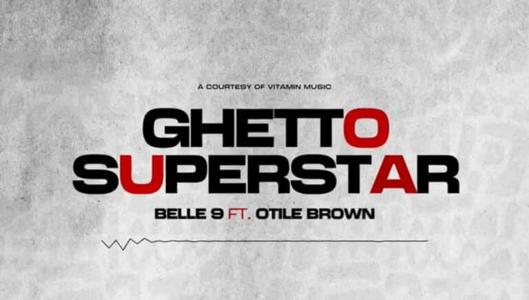 AUDIO: Belle 9 Ft Otile Brown - Ghetto Superstar Mp3 Download