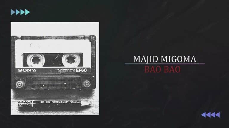 AUDIO: Majid Migoma - BAO BAO Mp3 Download