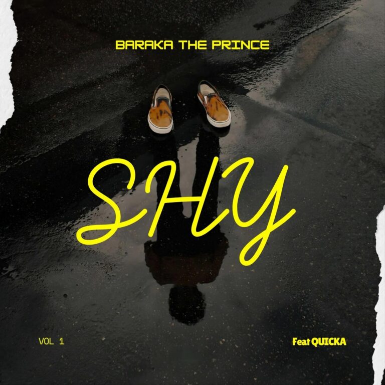 AUDIO: Barakah The Prince Ft Quicka - SHY Mp3 Download