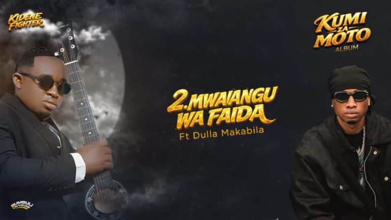 AUDIO: Kidene Fighter Ft Dulla Makabila - Mwanangu Wa Faida Mp3 Download