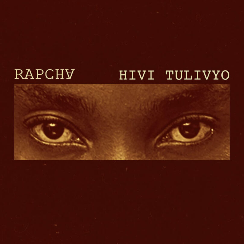 AUDIO: Rapcha - Hivi Tulivyo Mp3 Download