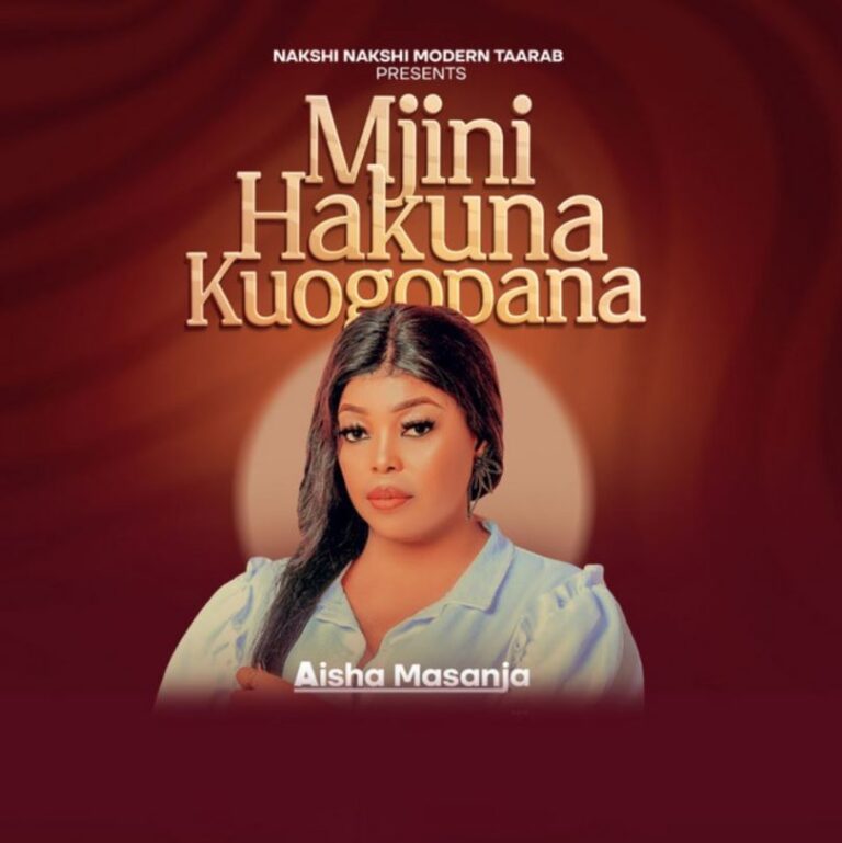 AUDIO: Aisha Masanja - Mjini Hakuna Kugombana Mp3 Download