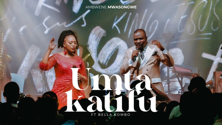 AUDIO: Ambwene Mwasongwe Ft Bella Kombo - U Mtakatifu Mp3 Download