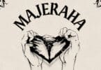 AUDIO: Lody Music Ft Rapcha - Majeraha Mp3 Download