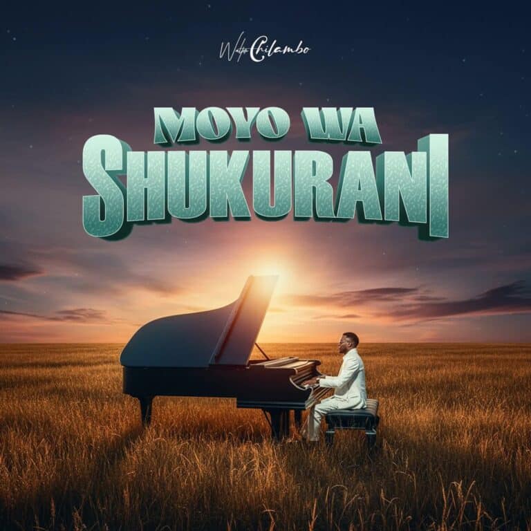 AUDIO: Walter Chilambo - Moyo Wa Shukrani Mp3 Download